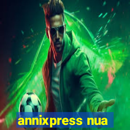 annixpress nua